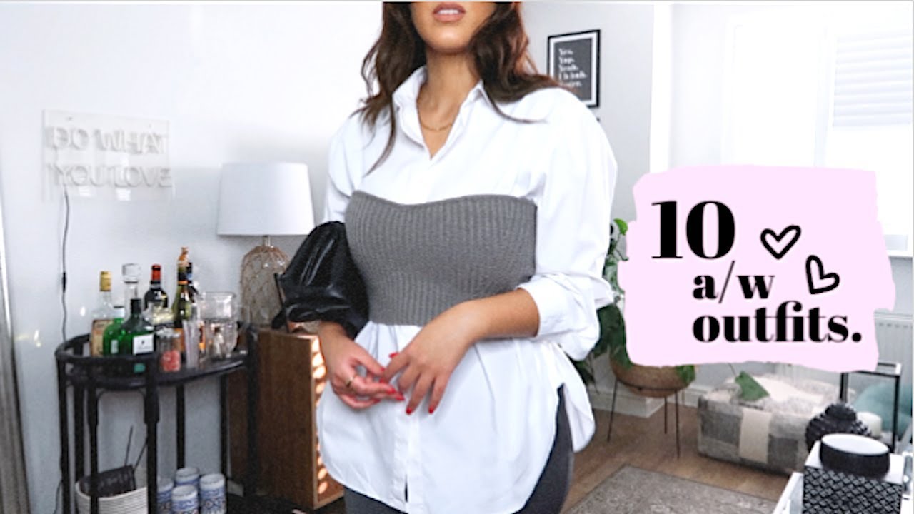 10+ OUTFITS I'M WEARING RIGHT NOW (a/w 19)