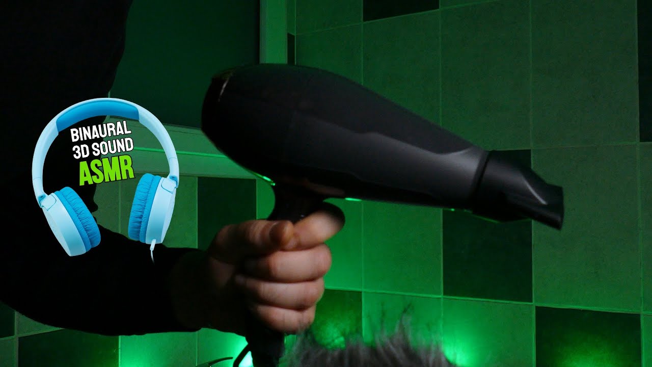 #557. Relaxing movement of HAIR DRYER
