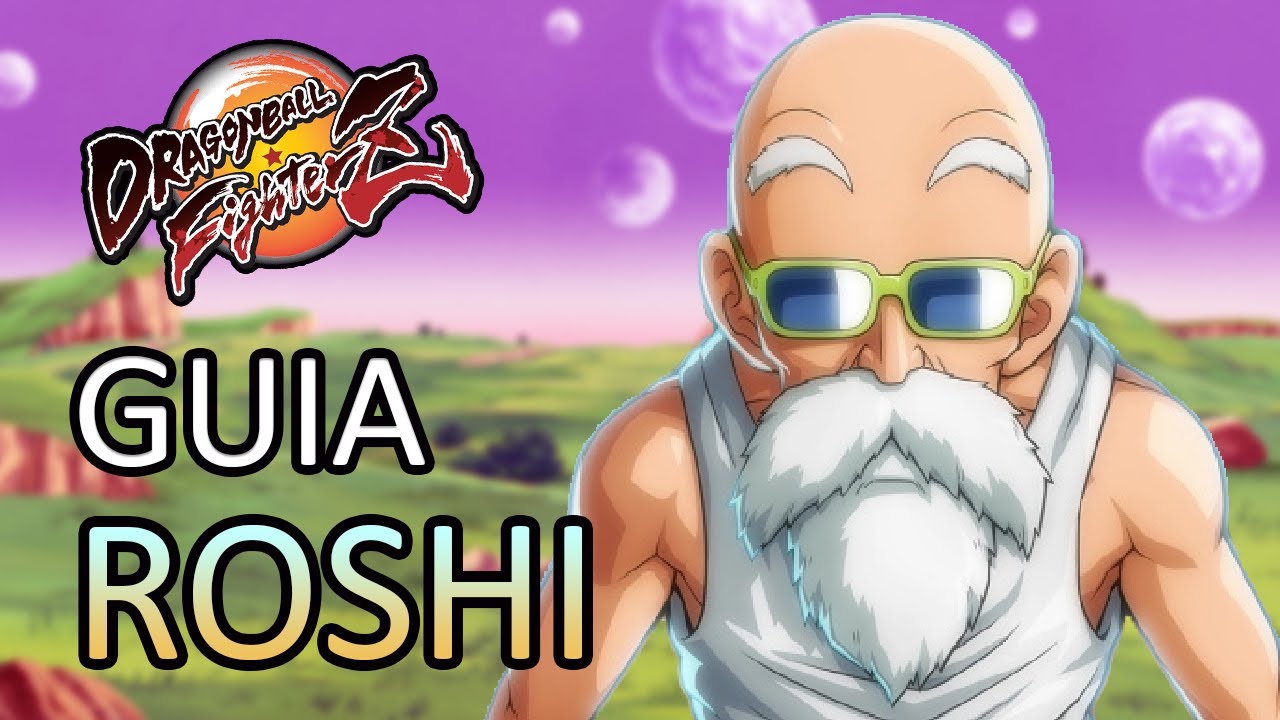 [DBFZ] GUIA ROSHI - Desde lo básico a lo más avanzado (v 1.26)