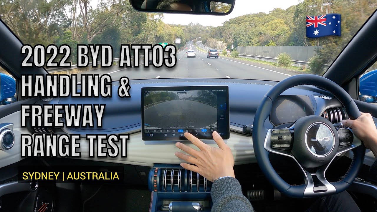 2022 PRODUCTION ATTO3 HANDLING FREEWAY RANGE TEST DRIVE BYD AUSTRALIA