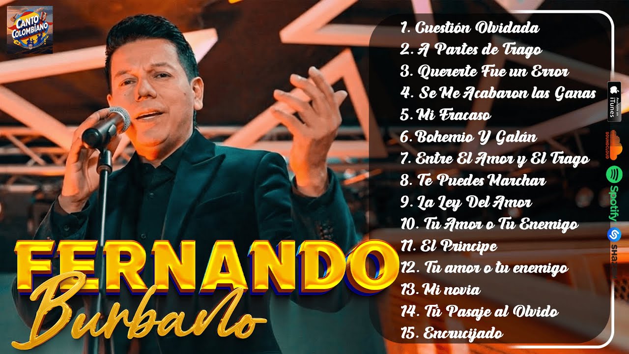 🎶 Fernando Burbano: Grandes Éxitos | 💔 La Voz del Sentimiento Popular