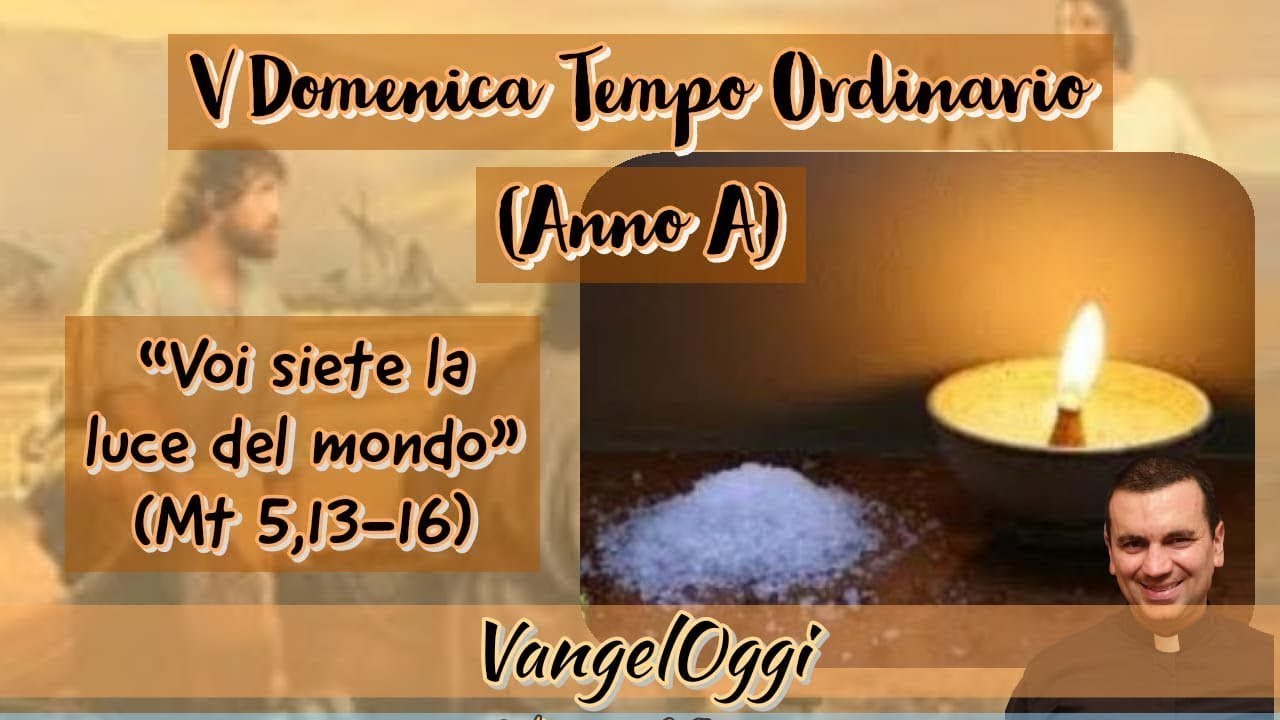 LECTIO DIVINA - Domenica V del Tempo Ordinario (Anno A)