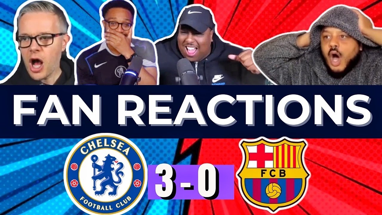 Chelsea 3-0 Barcelona | Fans Reactions Compilation