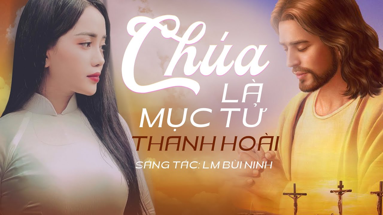 Chúa Là Mục Tử (Thánh Vịnh 22) - Ca sĩ Thanh Hoài | Thánh Ca Công Giáo - ST: Lm. Bùi Ninh