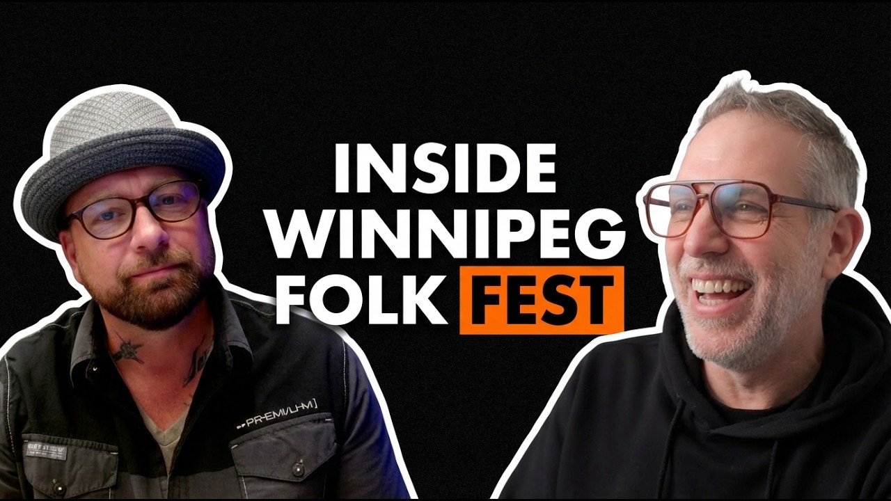 22 Years Supporting Young Talent | Chris Frayer on Winnipeg Folk Fest
