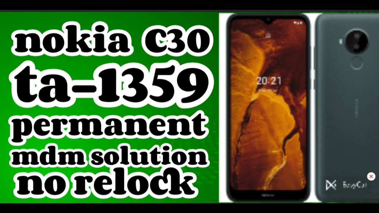 Nokia C30 ta-1359 permanent mdm solution no relock working 100%