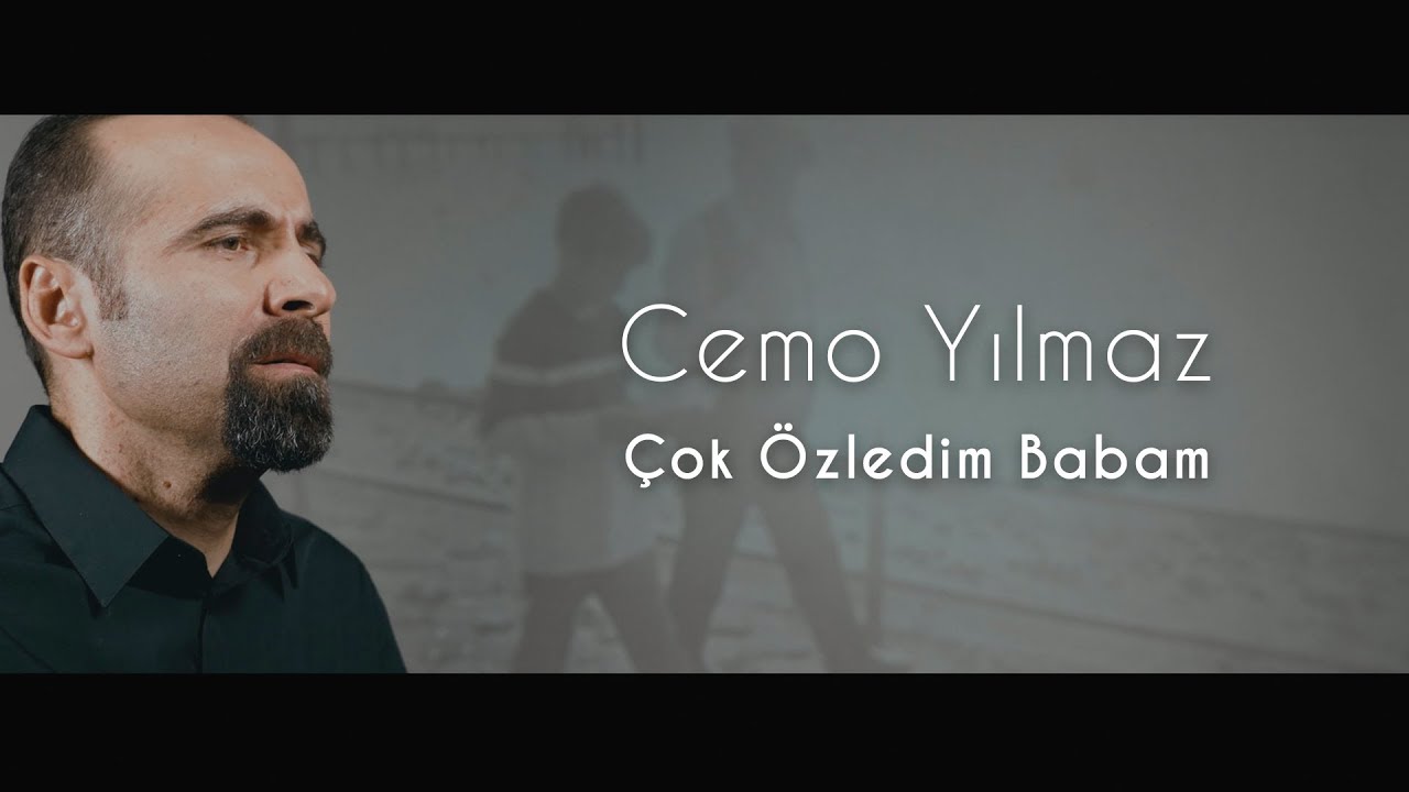 Cemo Yılmaz - Çok Özledim Babam (Official Video)