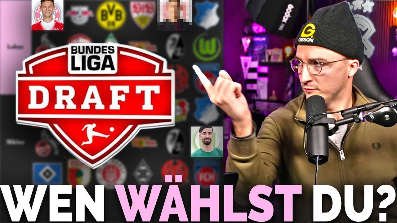 BUNDESLIGA DRAFT! Wir bauen das beste Team mit nur einem Spieler pro Verein!