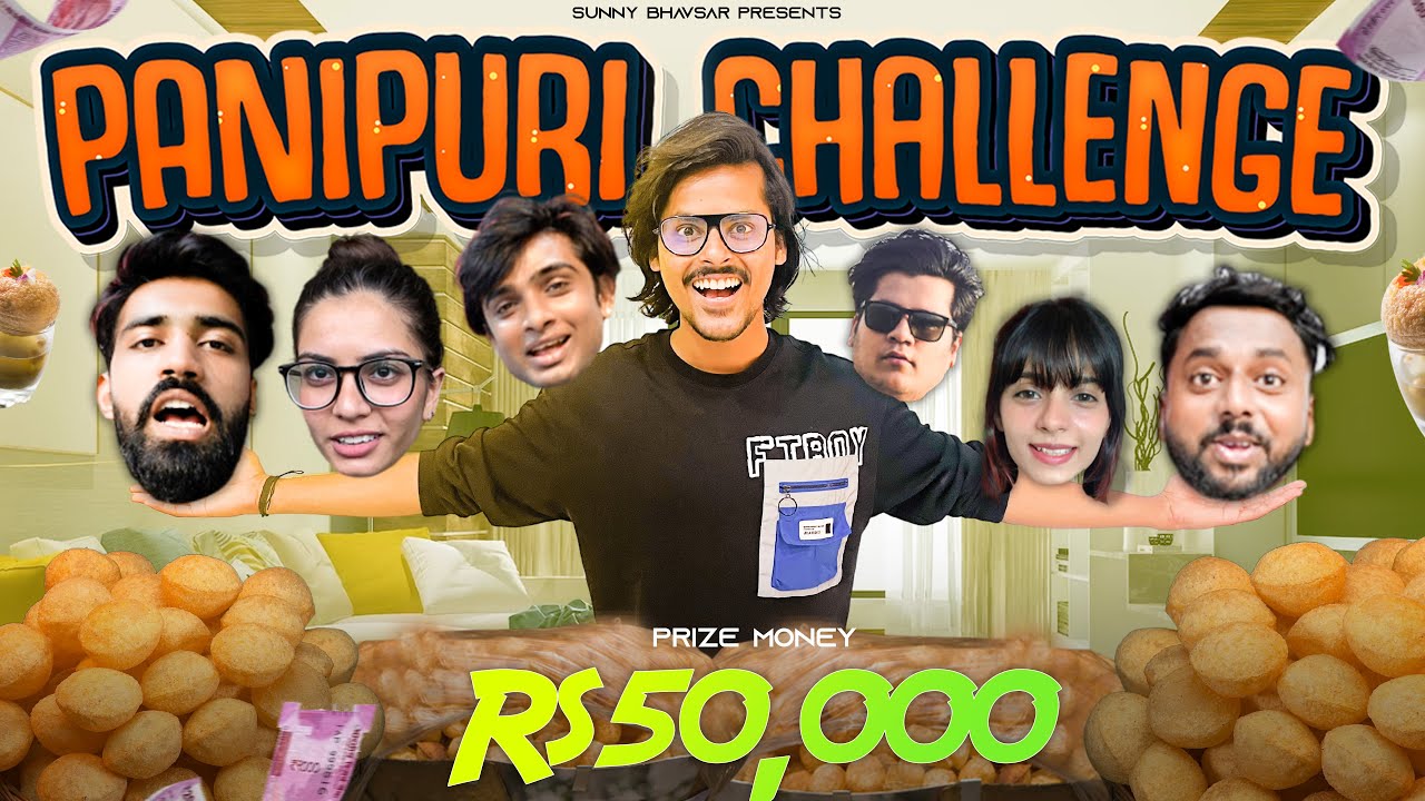 Funniest Paani Puri Challenge|| 50,000 Cash Prize - Sunny bhavsar