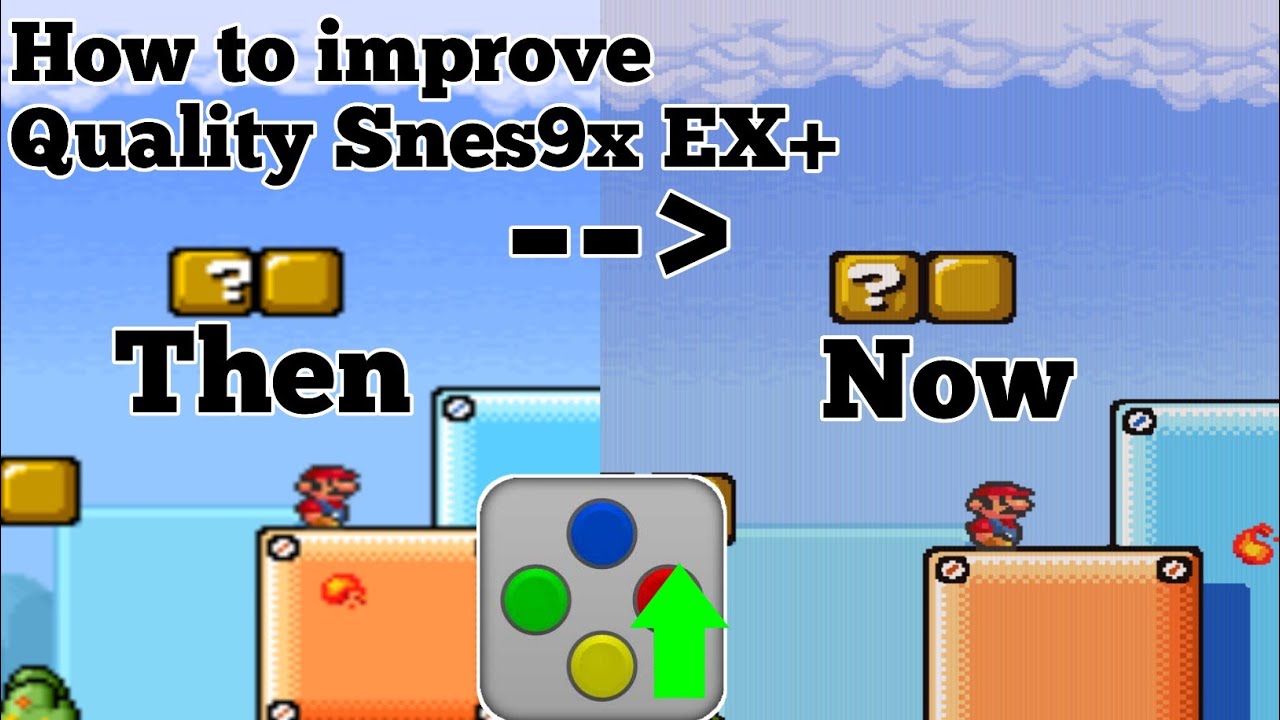 how to Improve Quality Snes9x EX+