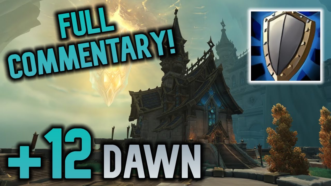 +12 Dawnbreaker - FULL Commentary | Prot Warrior