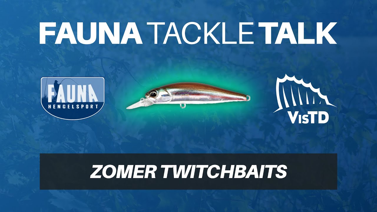 Fauna Tackle Talk Zomer Twitchbaits | Pieter-Bas Broeckx | VisTD