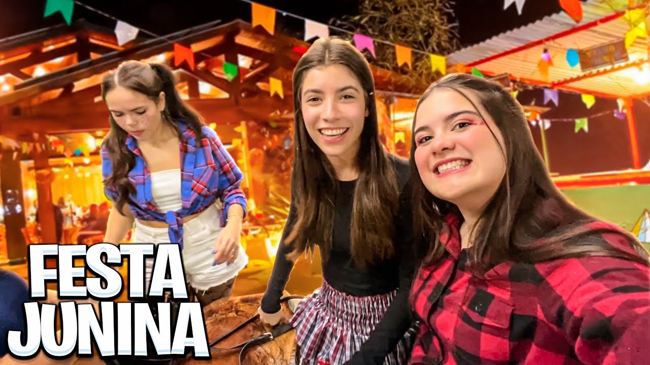 FIZEMOS UMA FESTA JUNINA NA CASA DA CAREN e CHAMAMOS NOSSAS AMIGAS!