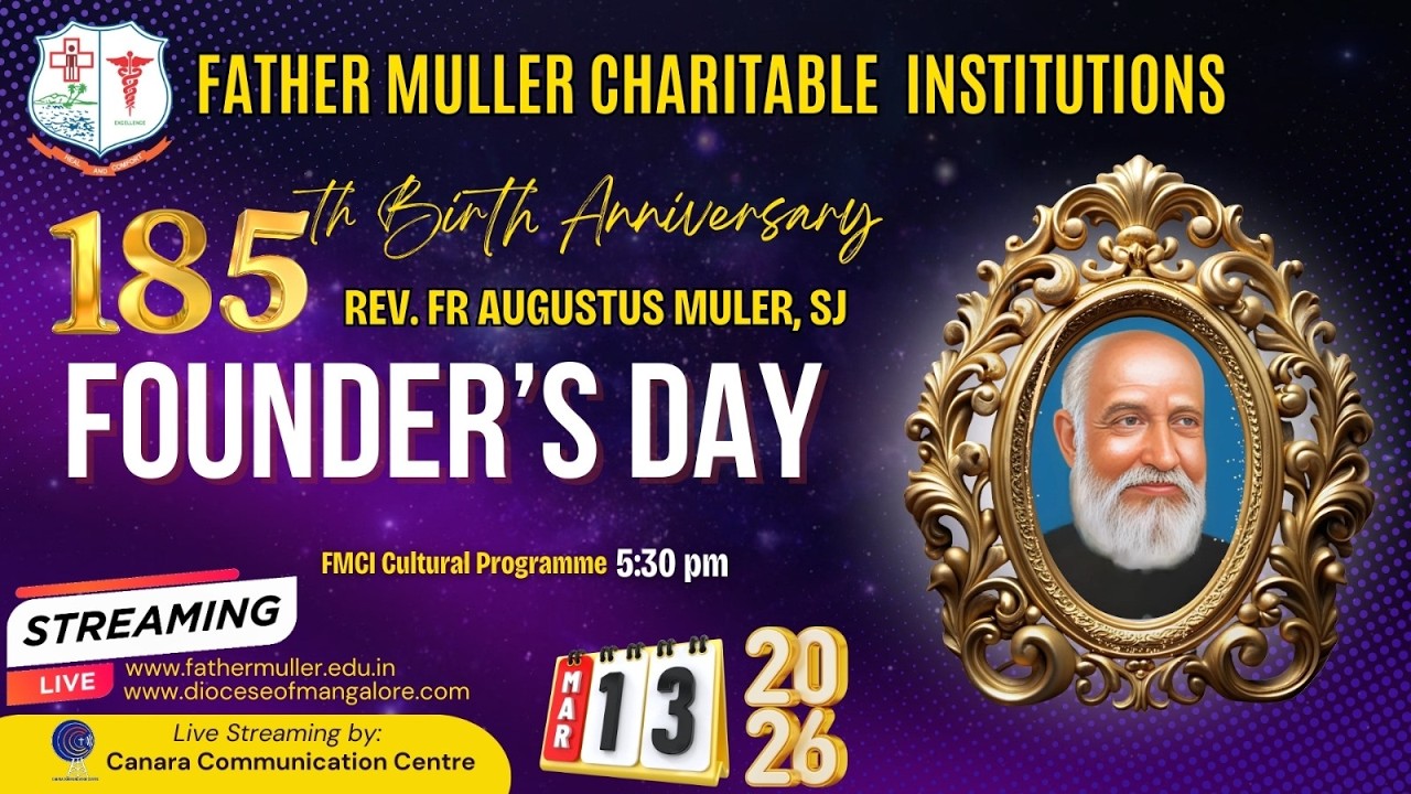 LIVE | Father Muller Founder's Day 2026 Mar 13 | 185th Birth Anniversary & Cultural Programme