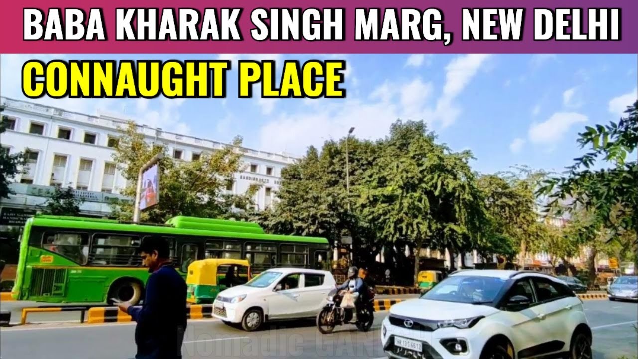 Baba Kharak Singh Marg, Connaught Place Delhi | ବାବା ଖଡ଼କ ସିଂହ ମାର୍ଗ, ନୂଆଦିଲ୍ଲୀ | #delhiroads