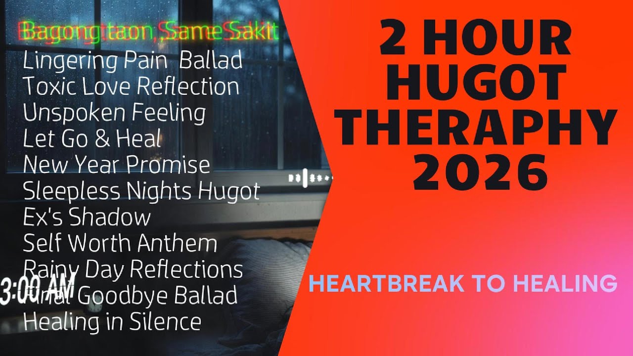 2 HOUR HUGOT THERAPY 2026 | Original Tagalog OPM Medley |