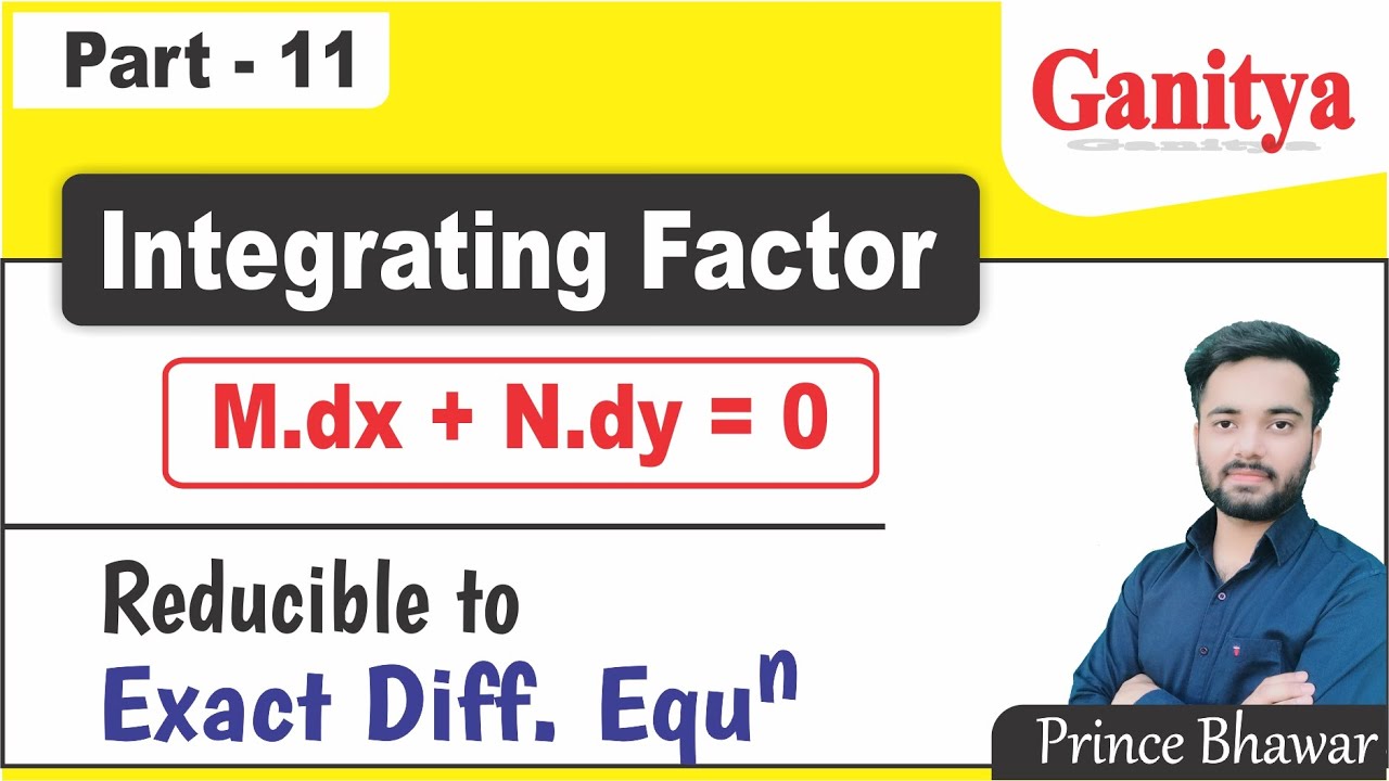 Integrating factor Differential equations | By Inspection | Exact Differential Equations | Ganitya