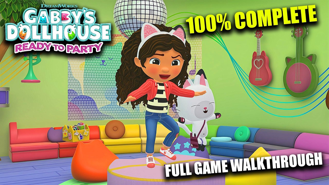 DreamWorks Gabbys Dollhouse Ready to Party (2025) Full Game Walkthrough, 100% Complete Story