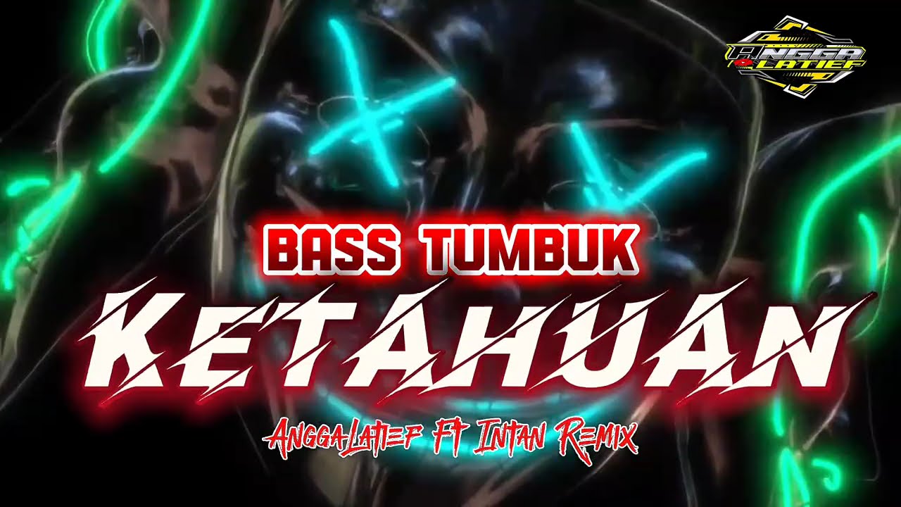 BASS TUMBUK🍎 - KETAHUAN REMIX (ANGGA LATIEF ) NEW 2026‼️