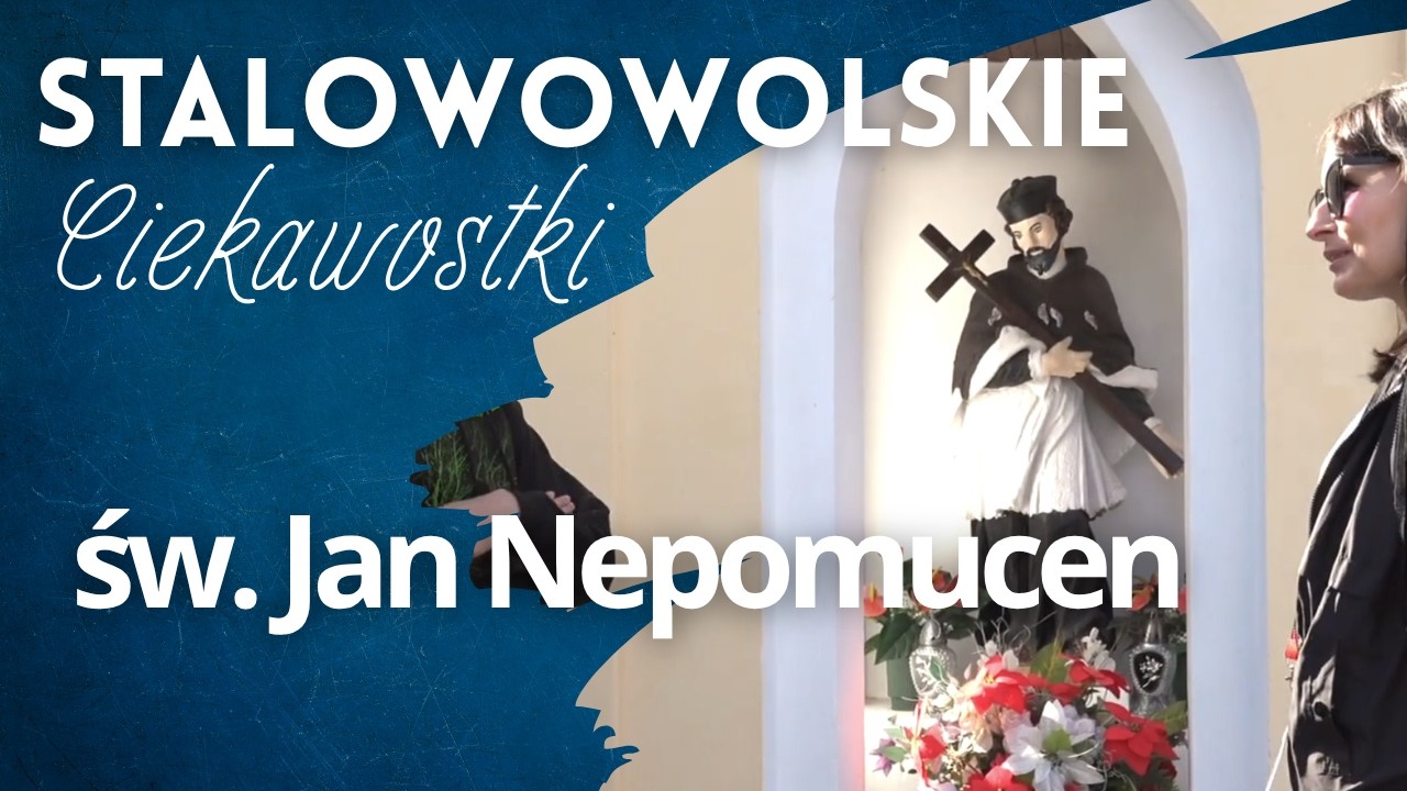 Stalowowolskie ciekawostki - św. Jan Nepomucen
