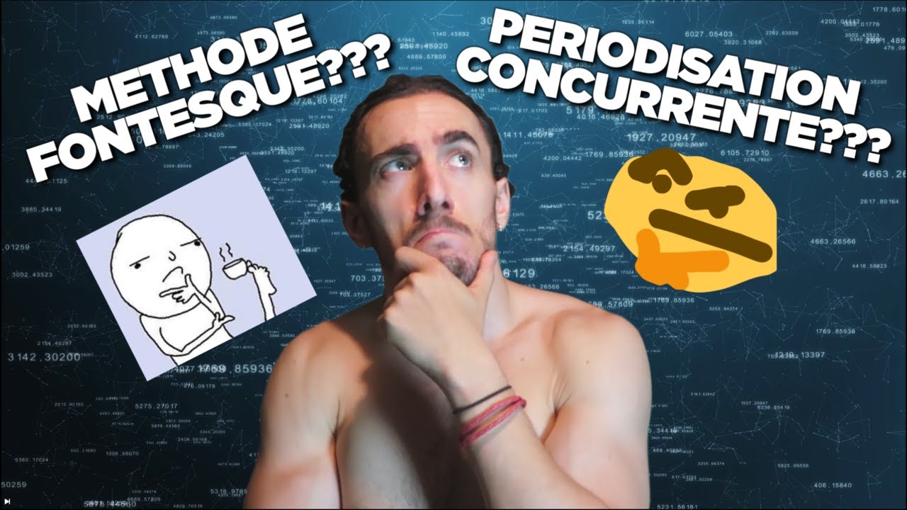 PERIODISATION CONCURRENTE vs METHODE FONTESQUE: ne confondez pas les deux ! (99% font cette erreur)