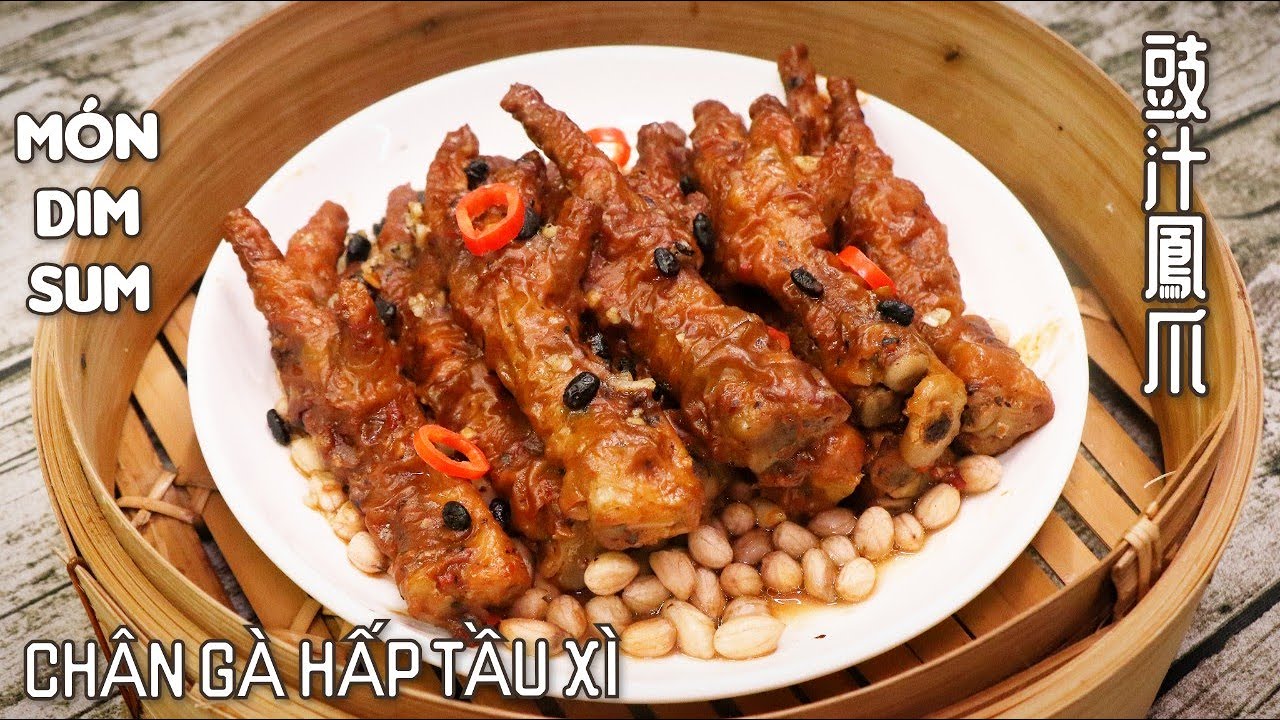 Chân gà hấp tầu xì - Món Dim Sum nhà hàng - 豉汁鳳爪.