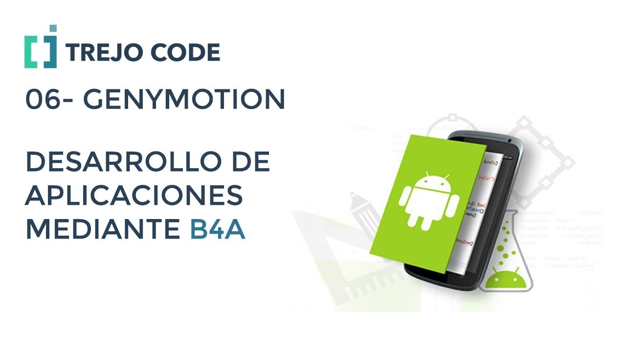 Curso B4A Español - 06 GenyMotion