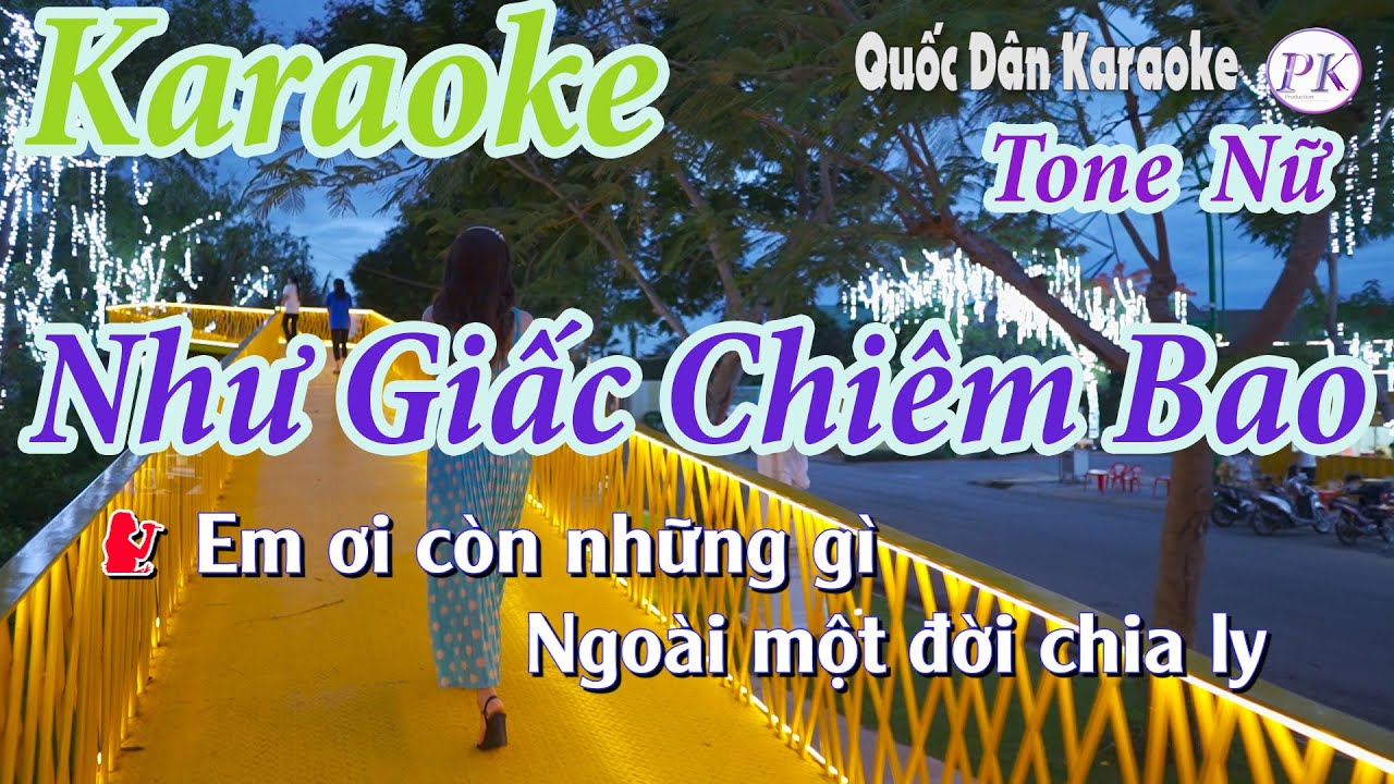 Karaoke Như Giấc Chiêm Bao (Boston) - Tone Nữ (Dm,Tp:64) - Quốc Dân Karaoke
