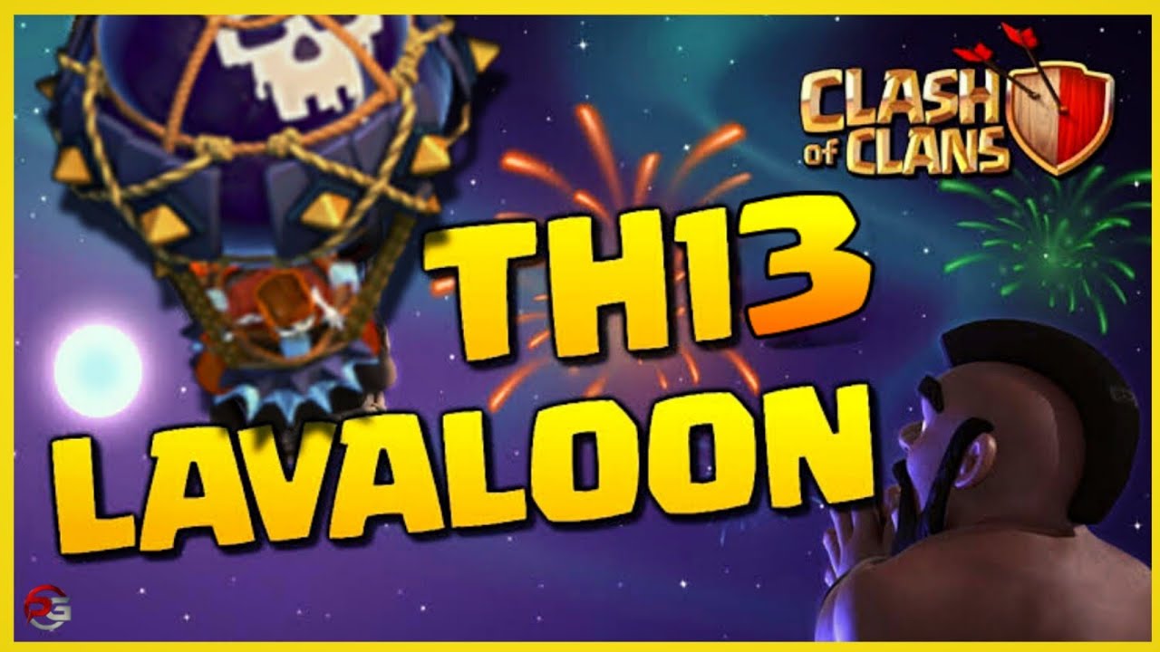 Town Hall 13 LavaLoon Attack Strategies Explained in Malayalam | Pixel Gaming COC