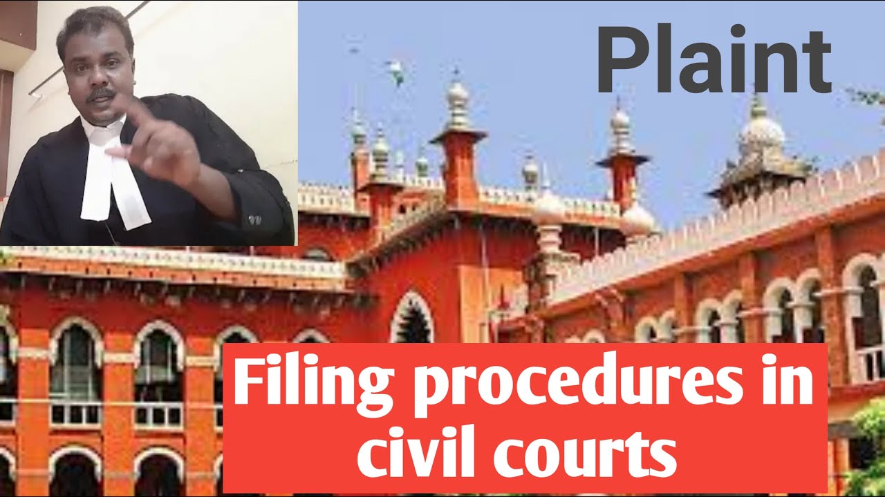 Filing procedures in civil Courts.plaint
