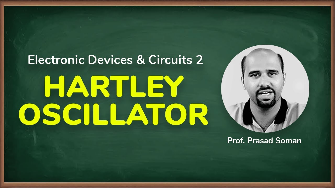 Hartley Oscillator | Oscillators | Electronic Devices and Circuits 2 in EXTC Engineering