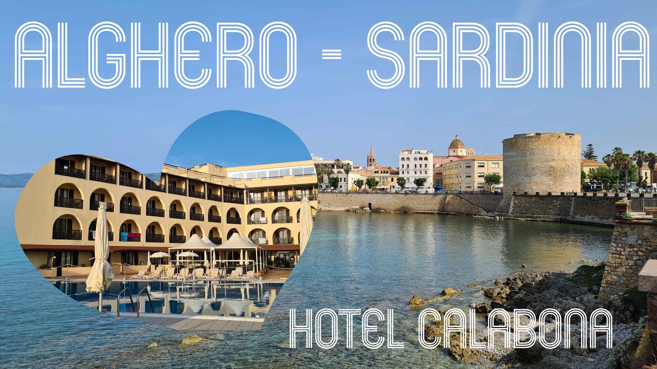 Alghero Sardinia & Hotel Calabona