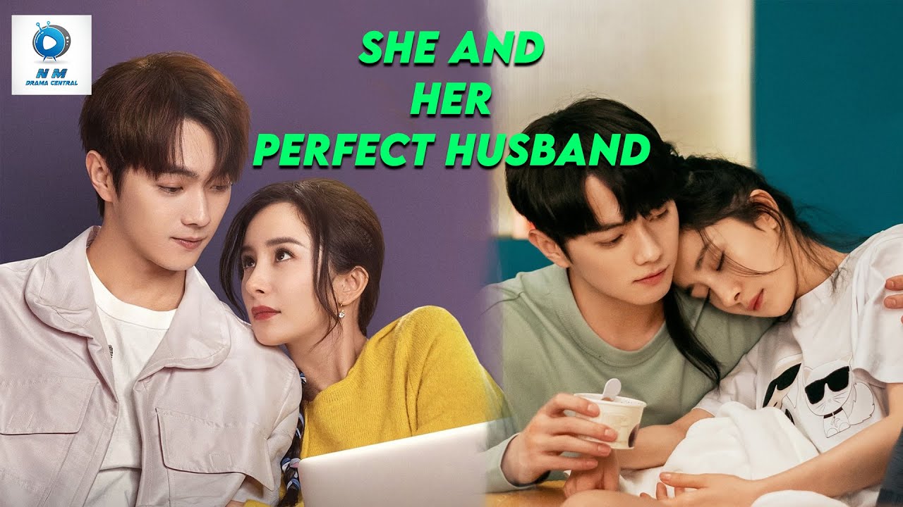 She and Her Perfect Husband Hindi mix song || New Chinese Hindi mix song 2023 || NM Drama Central