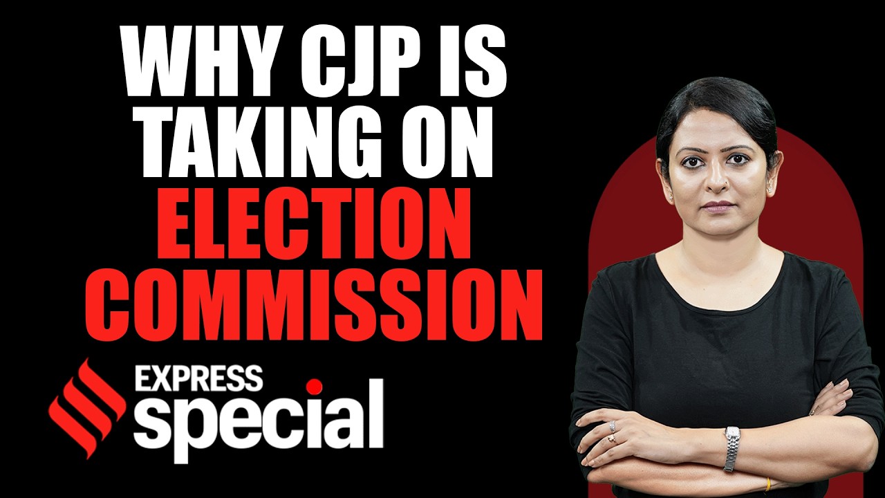 Gen Z&rsquo;s First Vote: Is Form 6 The Reason Why CJP Is Protesting Against ECI? | Indian Express Special