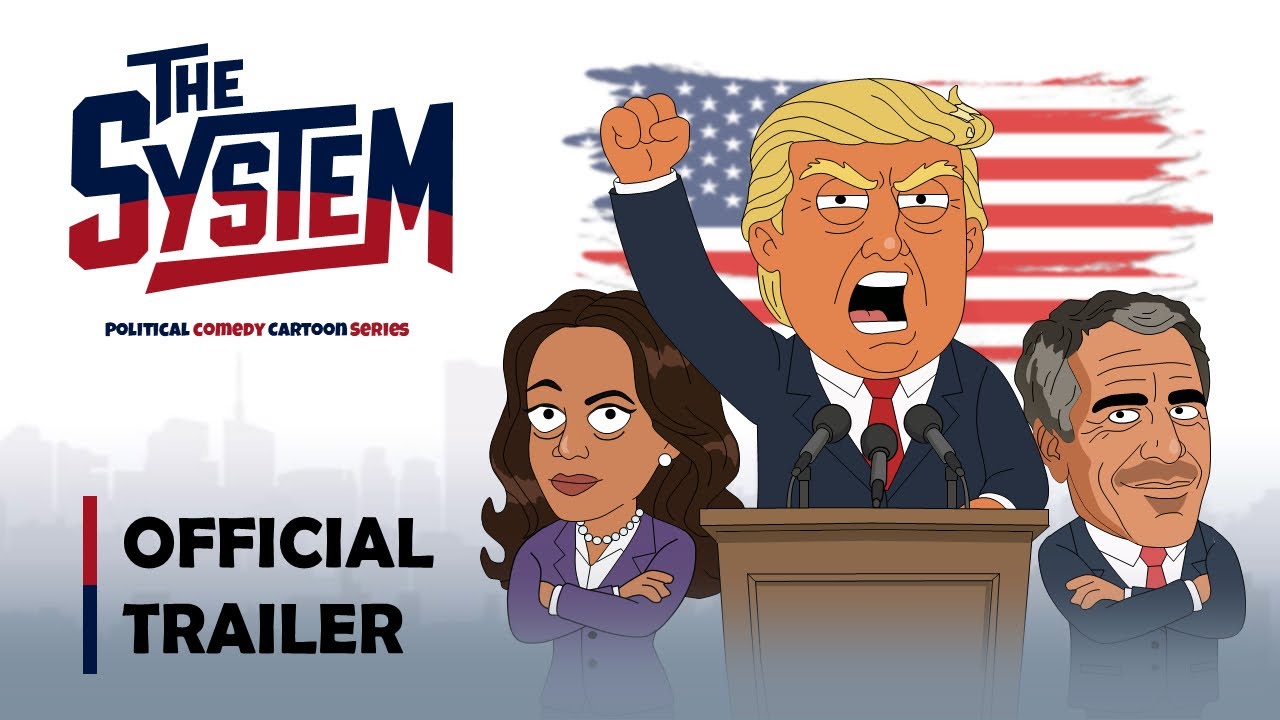 The System | Political Comedy Cartoon Sitcom | Official Trailer
