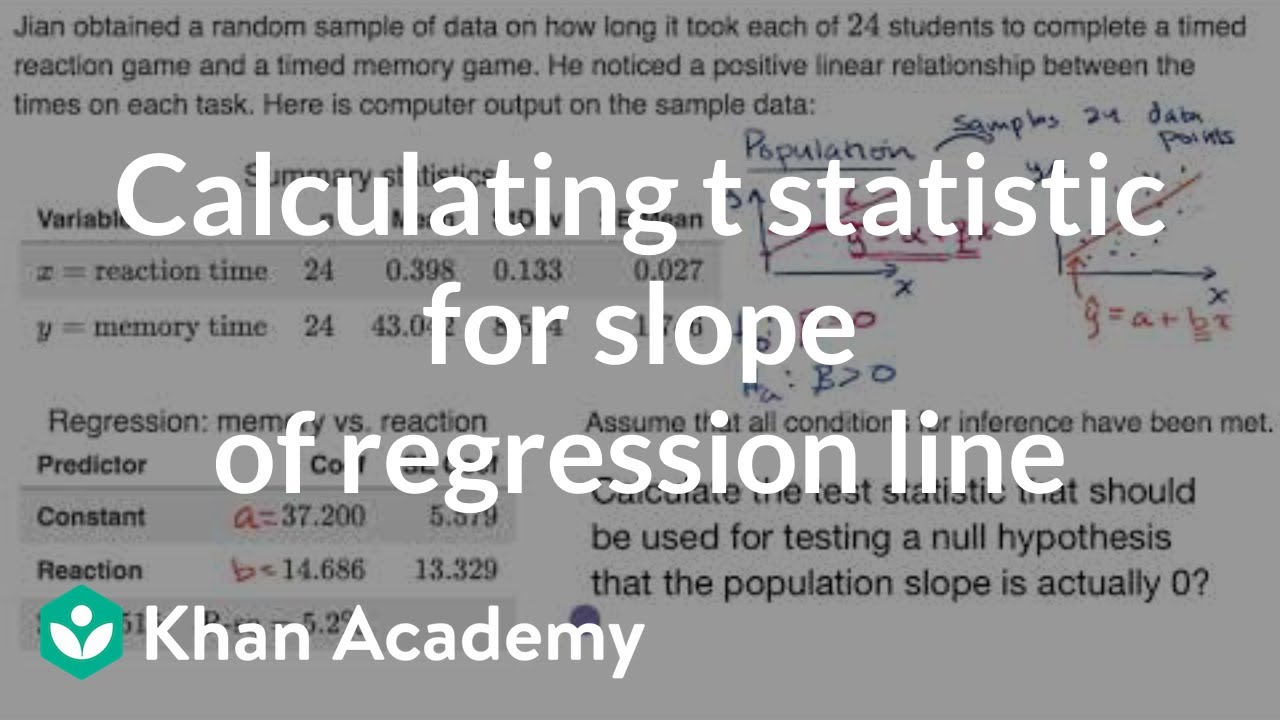 Calculating t statistic for slope of regression line | AP Statistics | Khan Academy