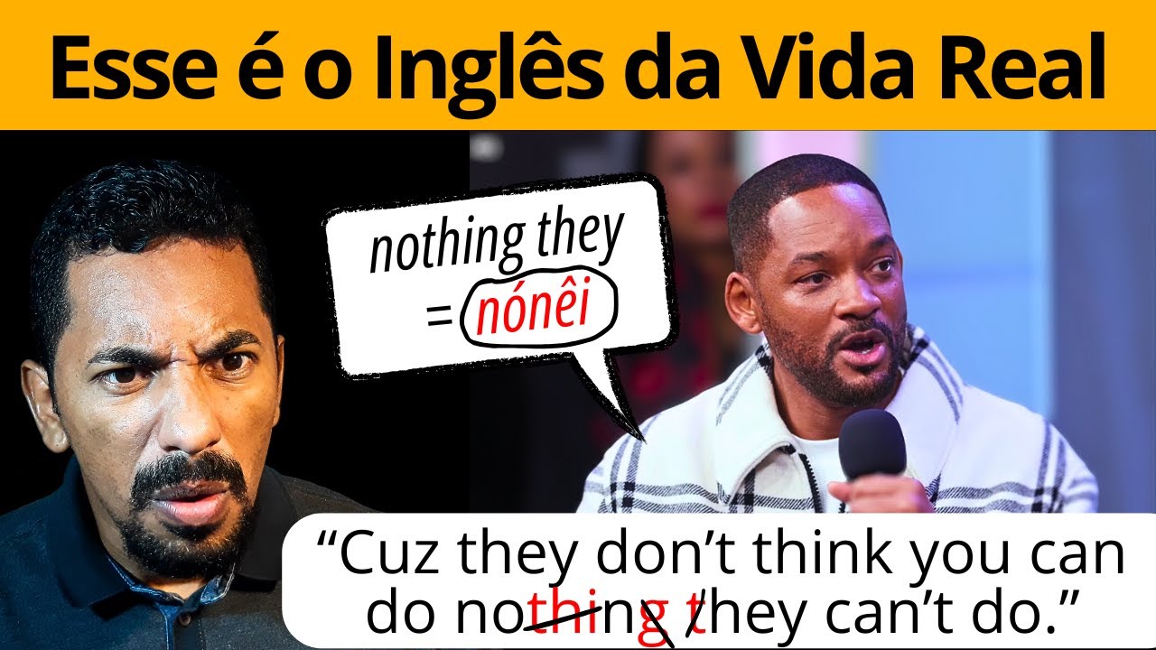 Inglês Com Will Smith: Veja Como Ele Fala e Entenda o Inglês Real (Pronúncia Braba)