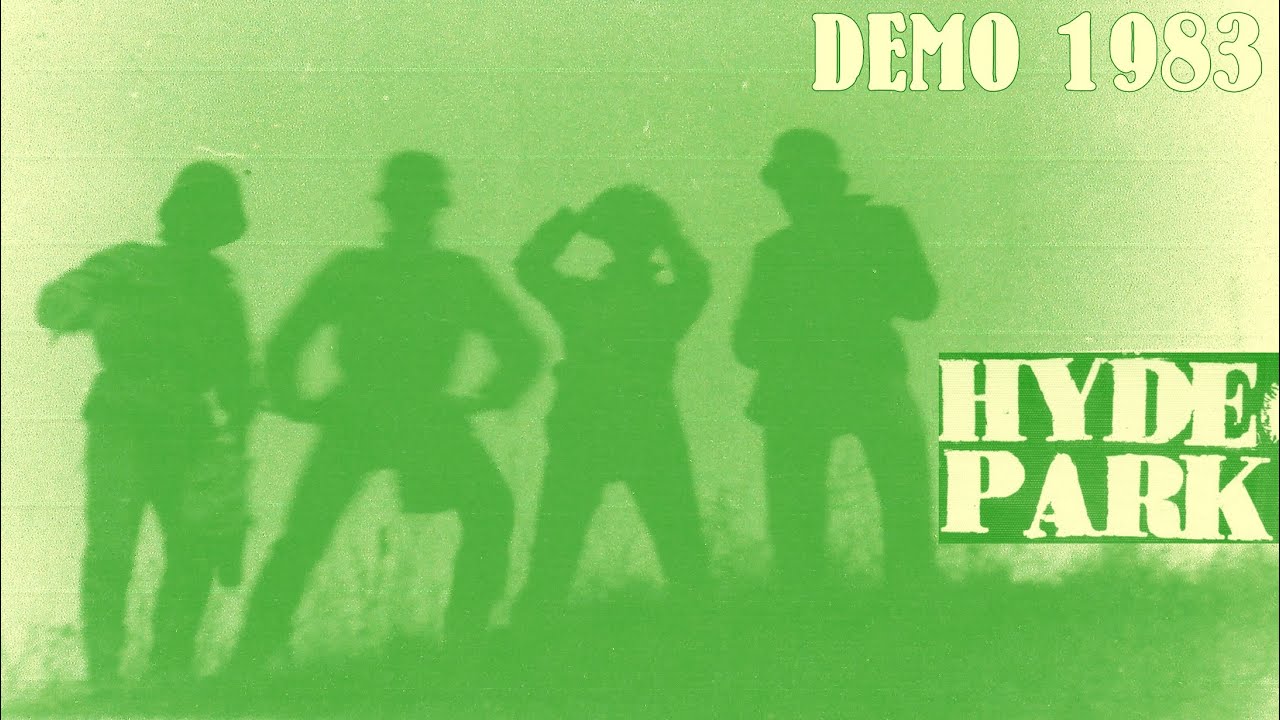 HYDE PARK - Demo 1983