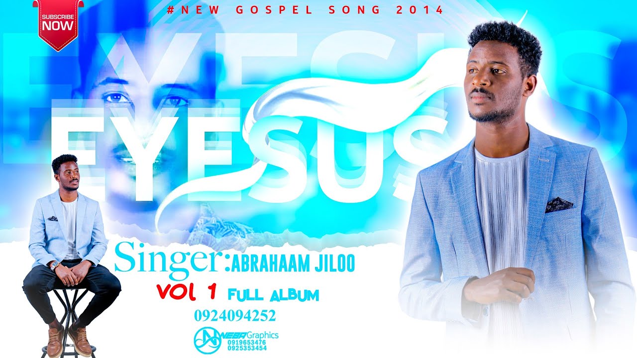 #IYEESUS# ABRAHAM JILO          VOL#1 #FULL ALBUM