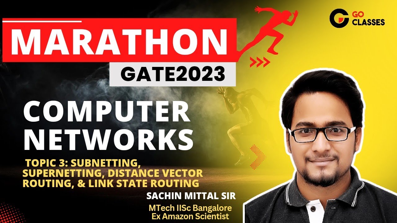 Marathon: CN | Topic 3:  (Subnetting, Supernetting, Distance Vector Routing, and Link State Routing)