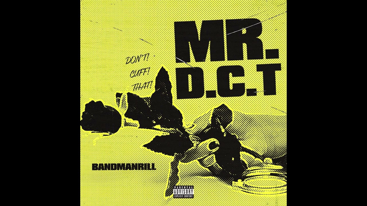Bandmanrill - Mr. D.C.T. (Instrumental)