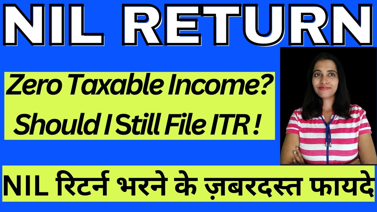 Amazing benefits of filing NIL ITR | Why Should I File NIL Income Tax Return | nil itr ke fayde