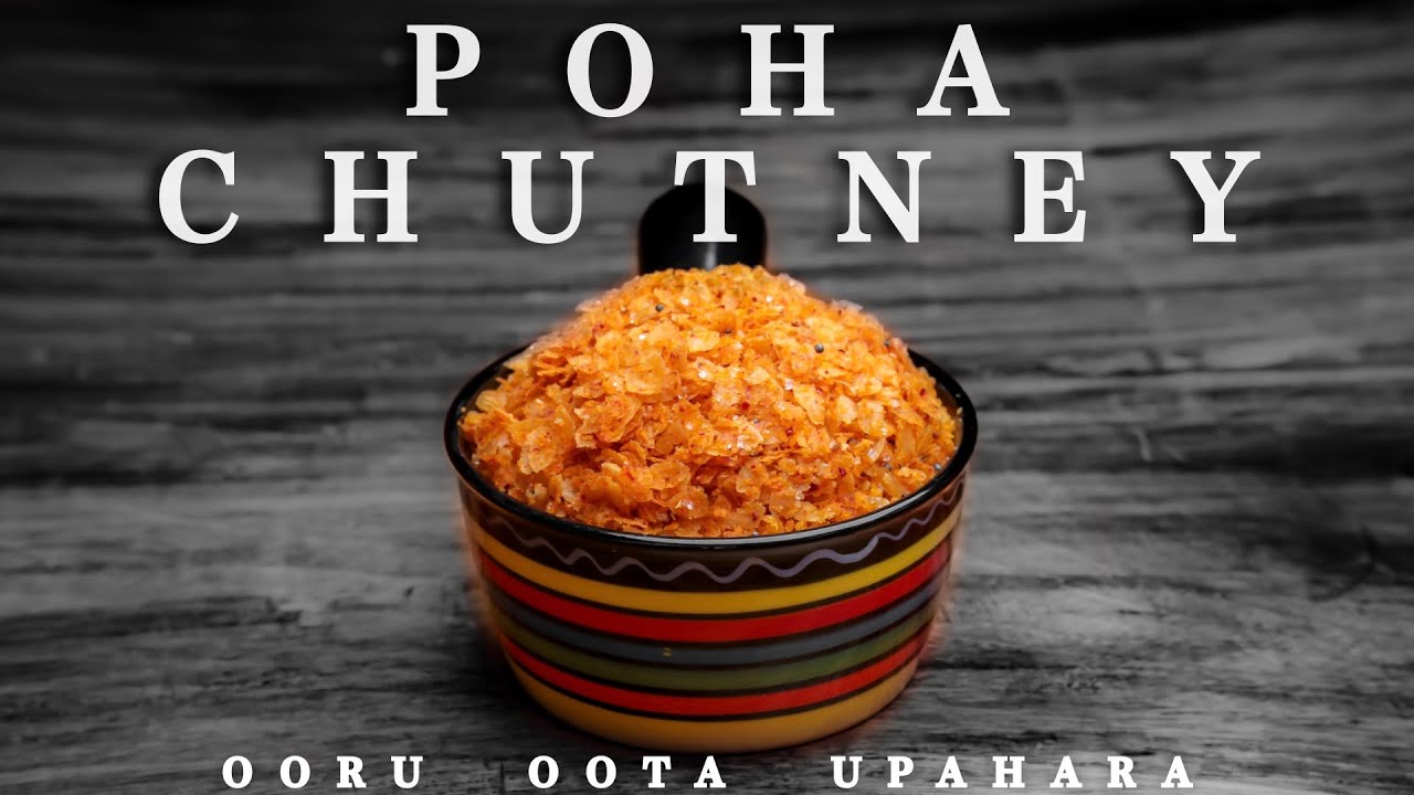 Mangalore Style Poha Chutney - Mouth Watering, Lip Smacking, quick and Easy Snack from South Canara
