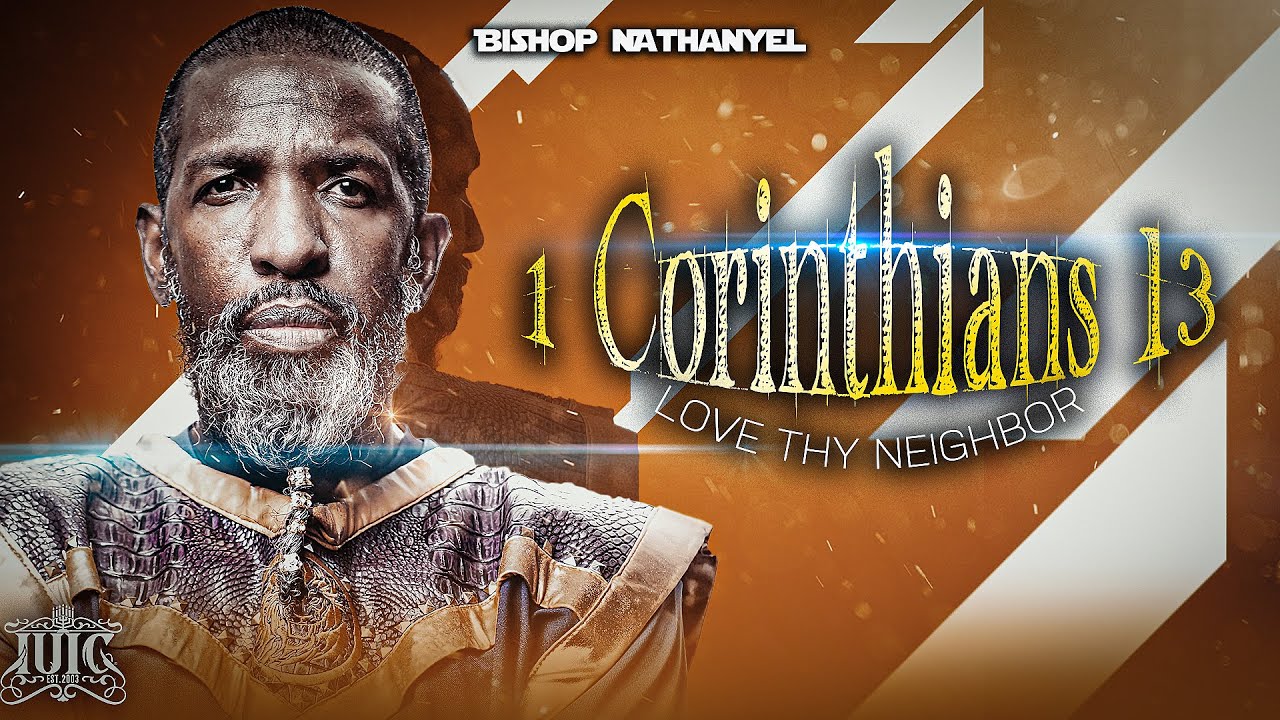 #IUIC | 1 CORINTHIANS 13 | #LOVETHYNEIGHBOR