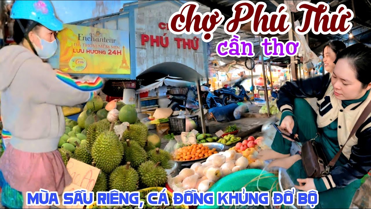 Qu&aacute; Vui CHỢ PH&Uacute; THỨ CẦN THƠ Đồ Đồng C&Aacute; KHỦNG Đổ Bộ, M&Ugrave;A SẦU RI&Ecirc;NG GI&Aacute; RẺ HẾT HỒN KPVL
