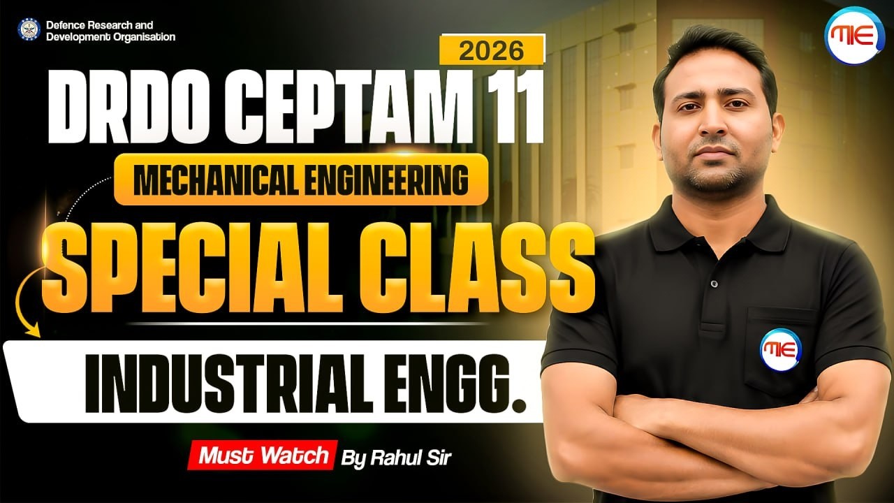 DRDO CEPTAM 11 CBT 2 | Mechanical- Industrial Engineering in One Shot | DRDO by Rahul Kothiyal Sir