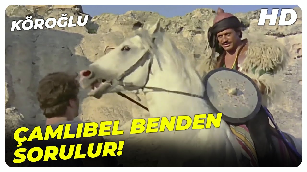 K&ouml;roğlu - &Ccedil;amlıbelin Hakimi Benim Artık! | K&ouml;roğlu C&uuml;neyt Arkın Eski T&uuml;rk Filmleri