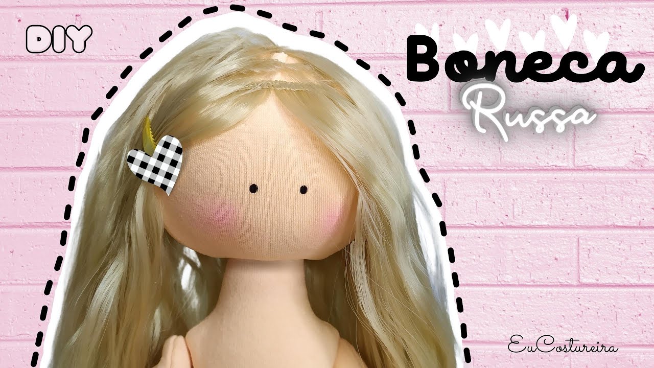 BONECA RUSSA CABELO E ROSTO PASSO A PASSO 🍥