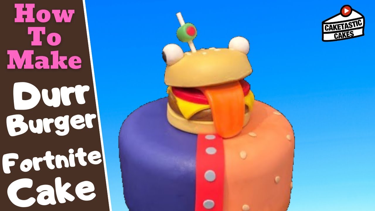Durr Burger Cake Topper - Fortnite Cake Tutorial - Cake Decorating Video by Caketastic Cakes