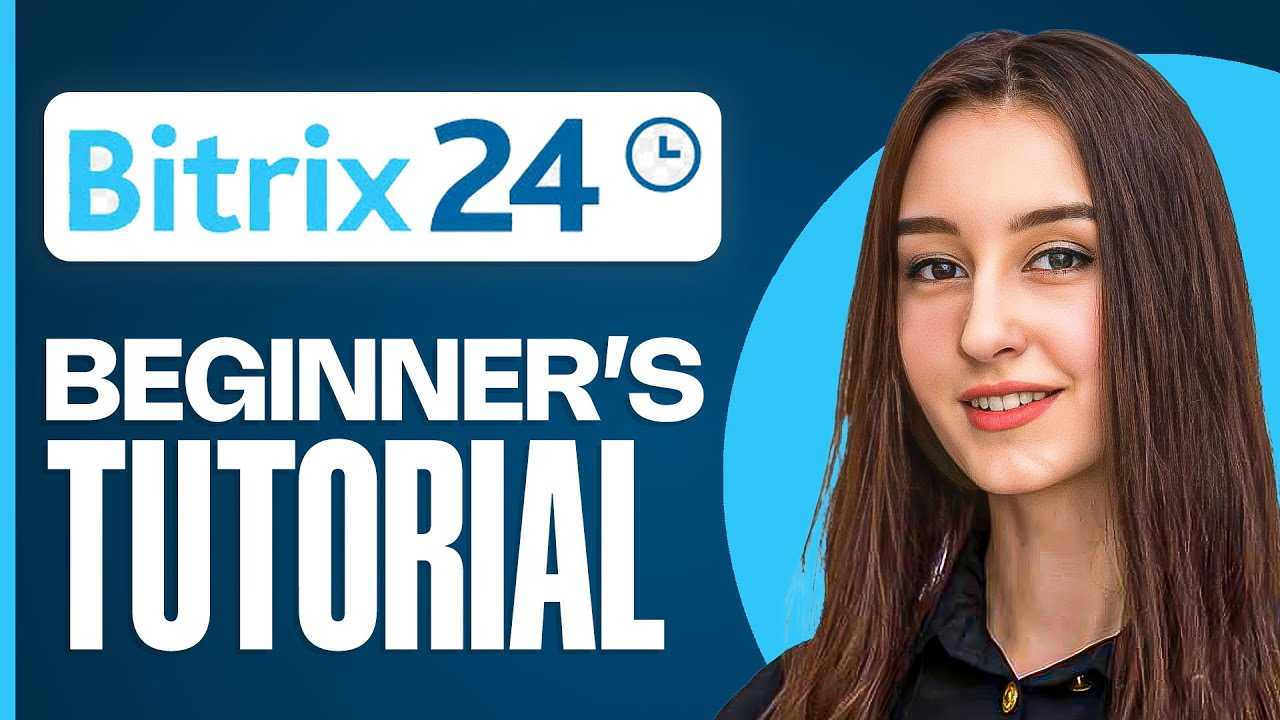 Bitrix24 CRM Tutorial for Beginners | Manage Leads, Sales & Teams Efficiently (2025 Demo)